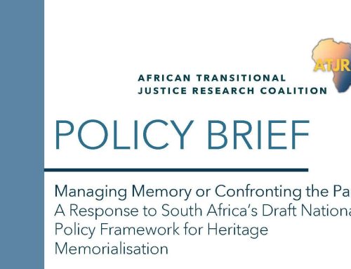 Managing Memory or Confronting the Past? A Response to South Africa’s Draft National Policy Framework for Heritage Memorialisation